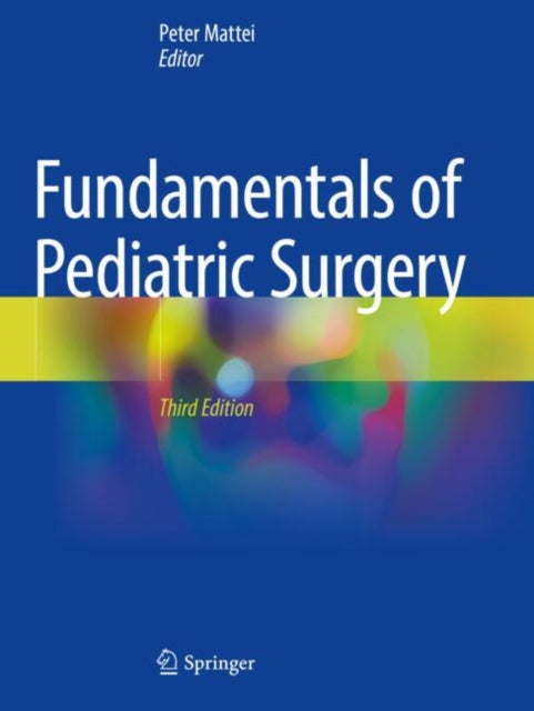 Book cover of: Fundamentals of Pediatric Surgery. By: Peter Mattei