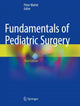 Book cover of: Fundamentals of Pediatric Surgery. By: Peter Mattei