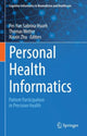 Book cover of: Personal Health Informatics. By: Pei-Yun Sabrina Hsueh