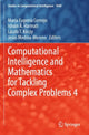 Book cover of: Computational Intelligence and Mathematics for Tackling Complex Problems 4. By: María Eugenia Cornejo