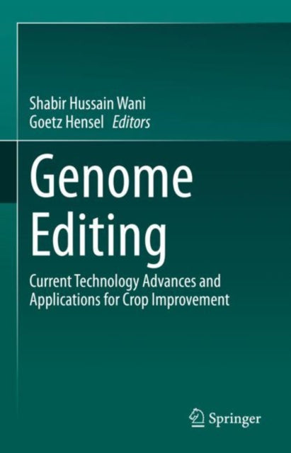 Book cover of: Genome Editing. By: Shabir Hussain Wani