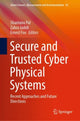 Book cover of: Secure and Trusted Cyber Physical Systems. By: Shantanu Pal