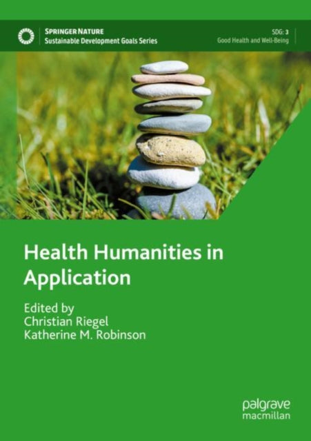Book cover of: Health Humanities in Application. By: Christian Riegel