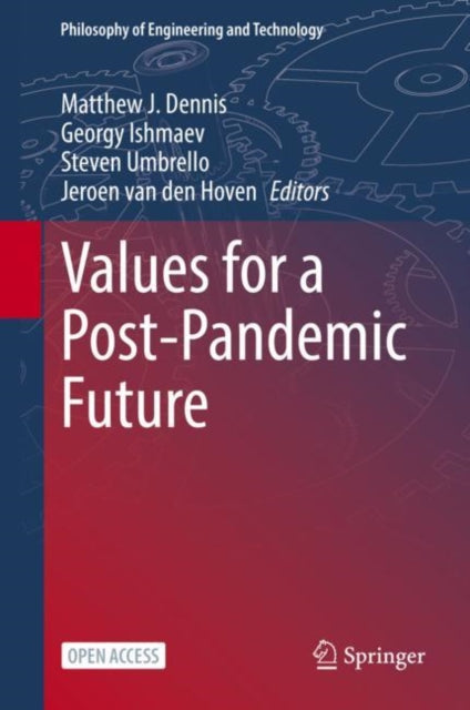 Book cover of: Values for a Post-Pandemic Future. By: Jeroen van den Hoven