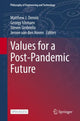 Book cover of: Values for a Post-Pandemic Future. By: Jeroen van den Hoven