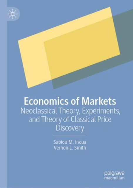 Book cover of: Economics of Markets. By: Vernon L. Smith