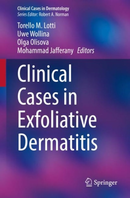 Book cover of: Clinical Cases in Exfoliative Dermatitis. By: Torello M. Lotti