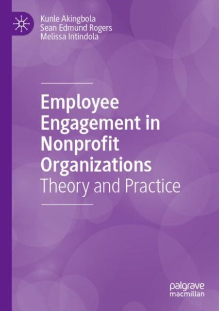 Book cover of: Employee Engagement in Nonprofit Organizations. By: Kunle Akingbola