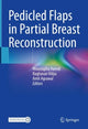 Book cover of: Pedicled Flaps in Partial Breast Reconstruction. By: Moustapha Hamdi