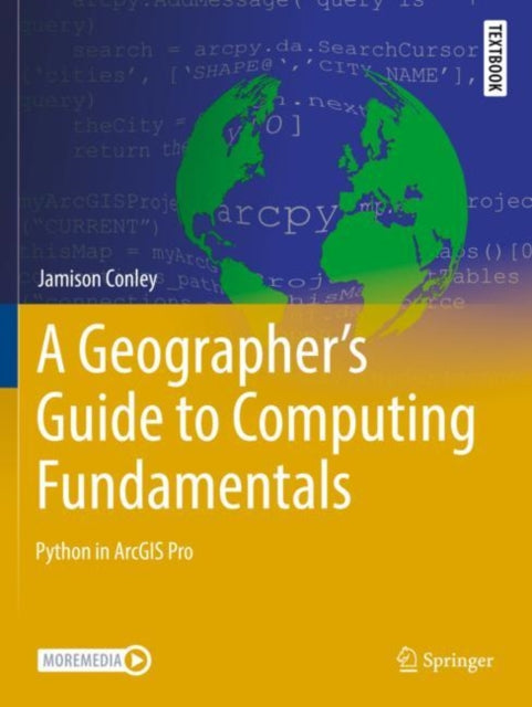 Book cover of: Geographer's Guide to Computing Fundamentals. By: Jamison Conley