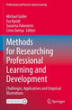 Book cover of: Methods for Researching Professional Learning and Development. By: Michael Goller