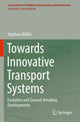 Book cover of: Towards Innovative Transport Systems. By: Stephan Müller