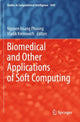 Book cover of: Biomedical and Other Applications of Soft Computing. By: Nguyen Hoang Phuong