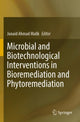 Book cover of: Microbial and Biotechnological Interventions in Bioremediation and Phytoremediation. By: Junaid Ahmad Malik