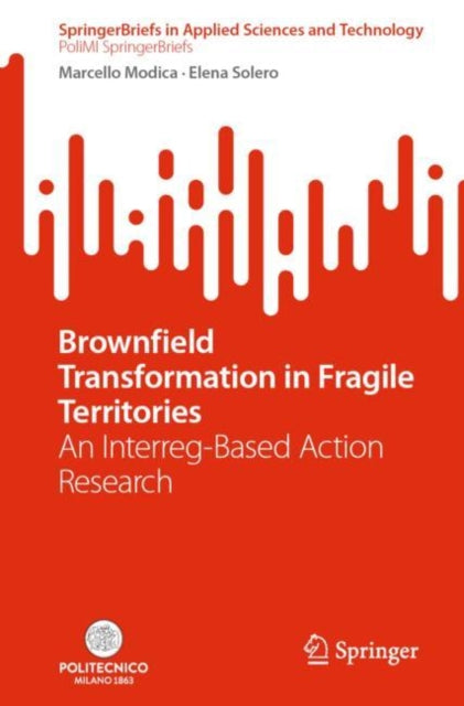 Book cover of: Brownfield Transformation in Fragile Territories. By: Marcello Modica