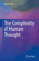Book cover of: Complexity of Human Thought. By: Robert Leve