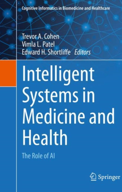 Book cover of: Intelligent Systems in Medicine and Health. By: Trevor Cohen