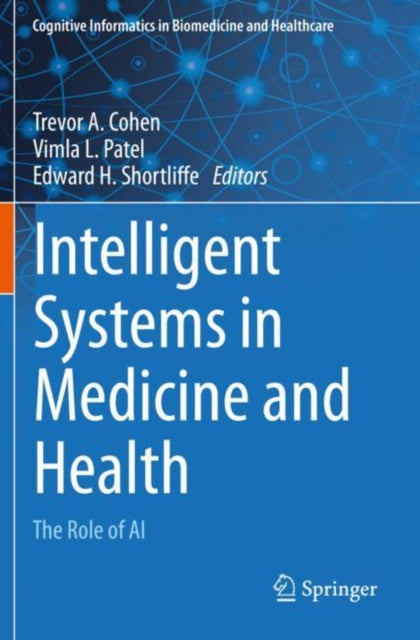 Book cover of: Intelligent Systems in Medicine and Health. By: Trevor A. Cohen