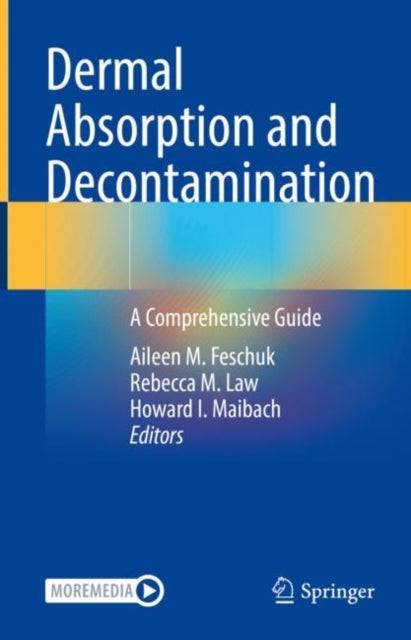 Book cover of: Dermal Absorption and Decontamination. By: Aileen M. Feschuk