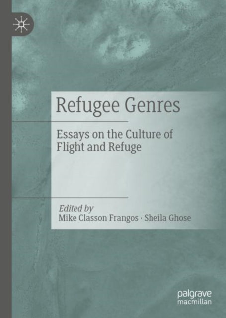 Book cover of: Refugee Genres. By: Mike Classon Frangos