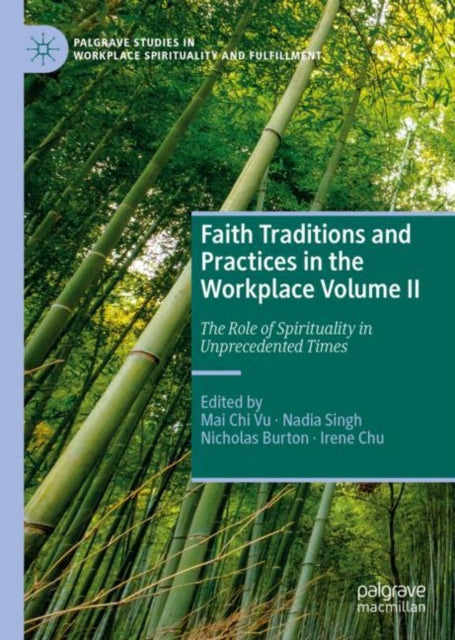 Book cover of: Faith Traditions and Practices in the Workplace Volume II. By: Mai Chi Vu