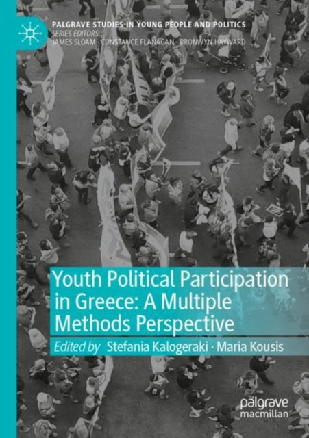 Book cover of: Youth Political Participation in Greece: A Multiple Methods Perspective. By: Stefania Kalogeraki