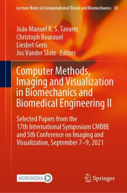 Book cover of: Computer Methods, Imaging and Visualization in Biomechanics and Biomedical Engineering II. By: João Manuel R. S. Tavares