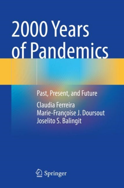 Book cover of: 2000 Years of Pandemics. By: Claudia Ferreira