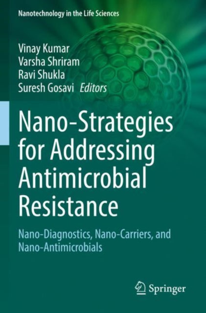 Book cover of: Nano-Strategies for Addressing Antimicrobial Resistance. By: Vinay Kumar