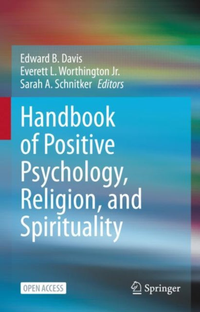 Book cover of: Handbook of Positive Psychology, Religion, and Spirituality. By: Edward B. Davis