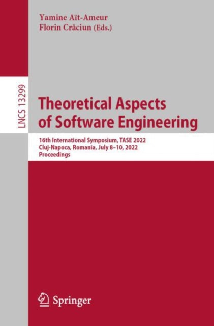 Book cover of: Theoretical Aspects of Software Engineering. By: Yamine Aït-Ameur