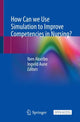 Book cover of: How Can we Use Simulation to Improve Competencies in Nursing?. By: Iben Akselbo