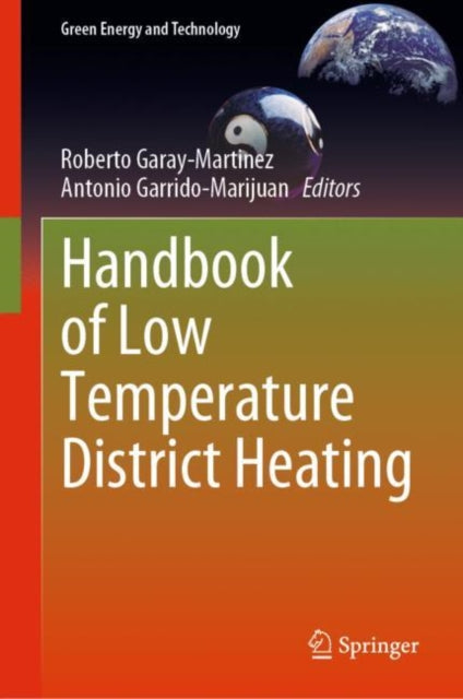 Book cover of: Handbook of Low Temperature District Heating. By: Roberto Garay-Martinez