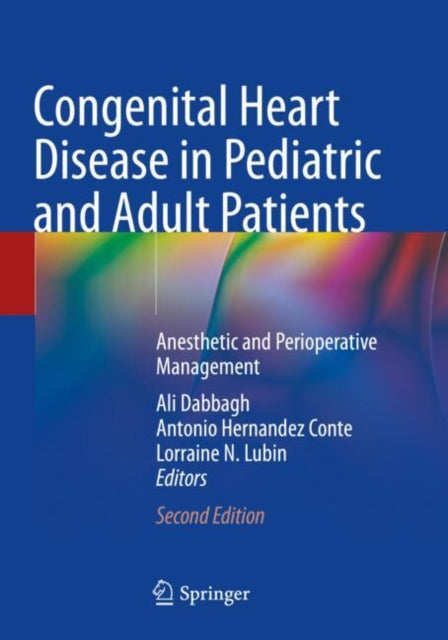 Book cover of: Congenital Heart Disease in Pediatric and Adult Patients. By: Ali Dabbagh
