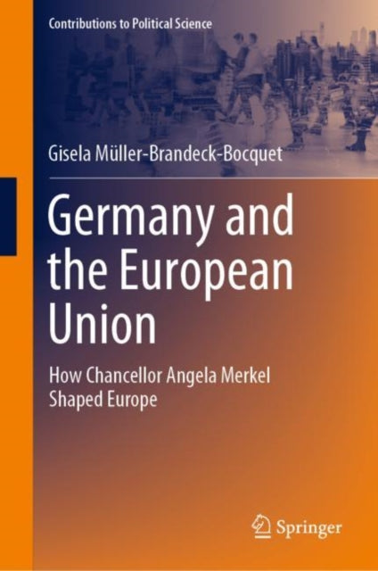 Book cover of: Germany and the European Union. By: Gisela Müller-Brandeck-Bocquet