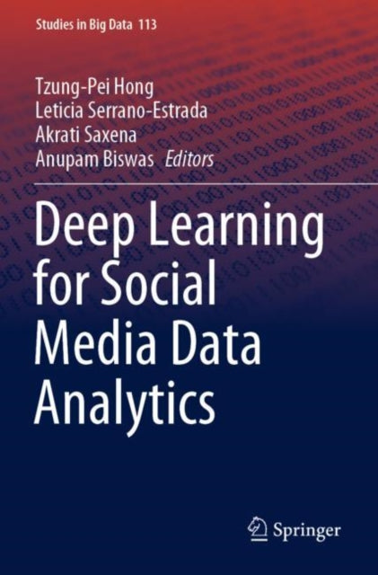 Book cover of: Deep Learning for Social Media Data Analytics. By: Tzung-Pei Hong