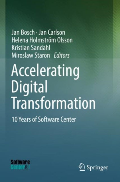 Book cover of: Accelerating Digital Transformation. By: Jan Bosch
