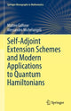 Book cover of: Self-Adjoint Extension Schemes and Modern Applications to Quantum Hamiltonians. By: Matteo Gallone