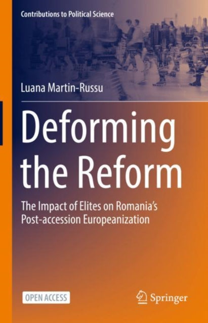 Book cover of: Deforming the Reform. By: Luana Martin-Russu