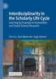 Book cover of: Interdisciplinarity in the Scholarly Life Cycle. By: Karin Bijsterveld