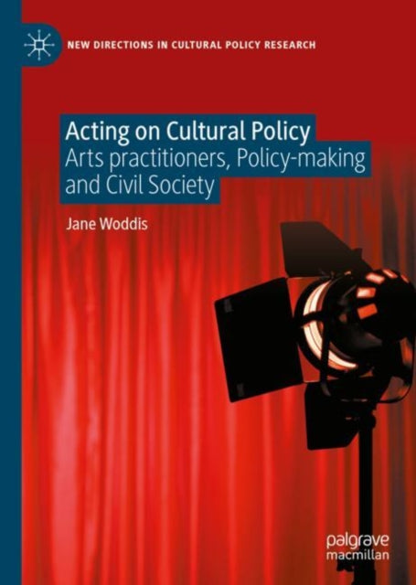Book cover of: Acting on Cultural Policy. By: Jane Woddis