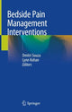 Book cover of: Bedside Pain Management Interventions. By: Dmitri Souza