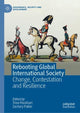 Book cover of: Rebooting Global International Society. By: Trine Flockhart