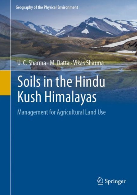 Book cover of: Soils in the Hindu Kush Himalayas. By: U. C. Sharma
