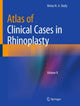 Book cover of: Atlas of Clinical Cases in Rhinoplasty. By: Motaz Shafy