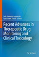 Book cover of: Recent Advances in Therapeutic Drug Monitoring and Clinical Toxicology. By: Seth Kwabena Amponsah