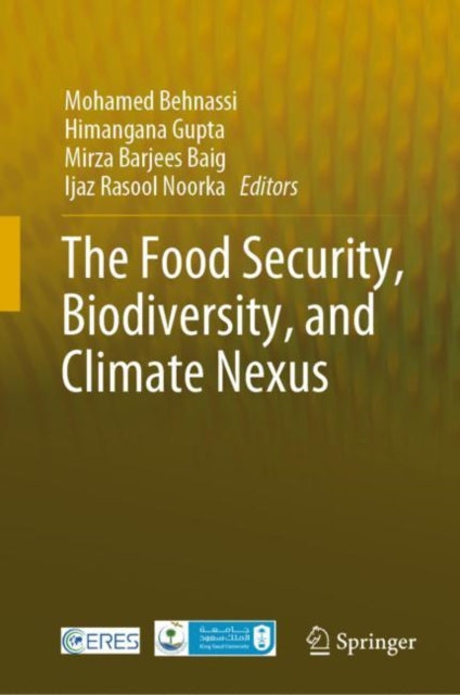 Book cover of: Food Security, Biodiversity, and Climate Nexus. By: Mohamed Behnassi