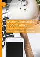 Book cover of: Women Journalists in South Africa. By: Glenda Daniels