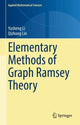 Book cover of: Elementary Methods of  Graph Ramsey Theory. By: Yusheng Li
