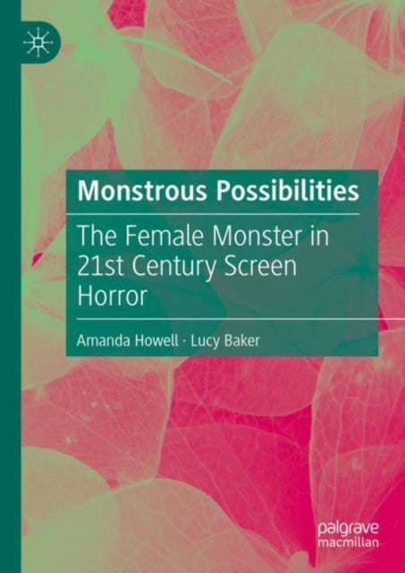 Book cover of: Monstrous Possibilities. By: Amanda Howell